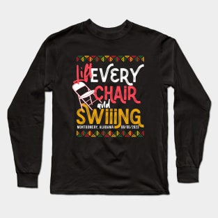 Lift Every Chair and Swing... Part II Long Sleeve T-Shirt